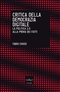 Fabio Chiusi - Critica della democrazia digitale.