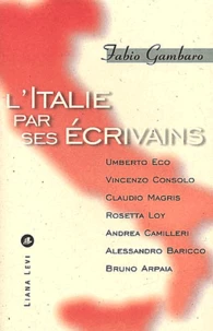 L'Italie Par Ses Ecrivains
