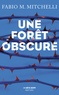 Fabio-M Mitchelli - Une forêt obscure.