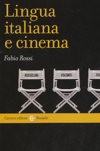 Fabio Rossi - Lingua italiana e cinema.