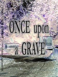 Once Upon A Grave
