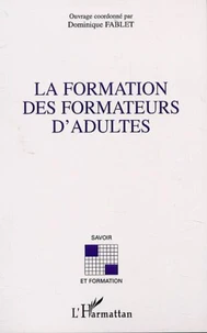 La formation des formateurs d'adultes