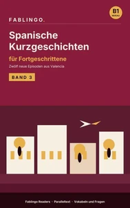 Spanische Kurzgeschichten für Fortgeschrittene (B1) – Band 3