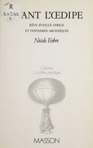 Avant l'êdipe