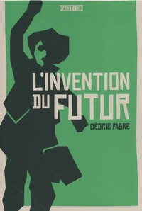 L'invention du futur