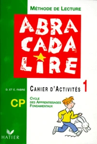 Methode De Lecture Cp. Cahier D'Activites 1, Cycle Des Apprentissages Fondamentaux, 2eme Annee