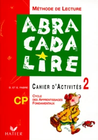 Methode De Lecture Cp. Cahier D'Activites 2, Cycle Des Apprentissages Fondamentaux, 2eme Annee
