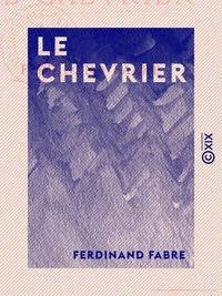 Le Chevrier - Scènes de la vie rustique