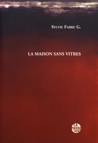 La maison sans vitres
