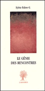 Le génie des rencontres