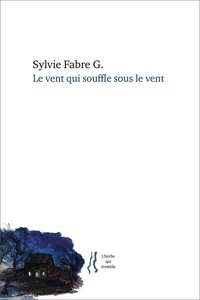 Le vent qui souffle sous le vent