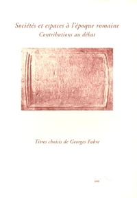 Sociétés et espaces à l'époque romaine