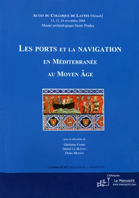 Les ports et la navigation en Méditerranée au Moyen-Age