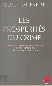 LES PROSPERITES DU CRIME.