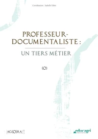 Professeur-documentaliste : un tiers métier