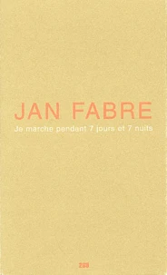 Je marche pendant 7 jours et 7 nuits