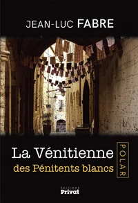 La Vénitienne des Pénitents blancs