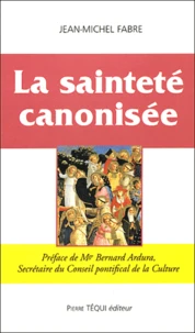 La Sainteté canonisée