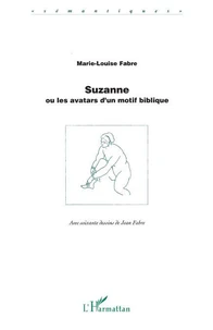 Suzanne ou les avatars d'un motif biblique