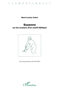 Suzanne ou les avatars d'un motif biblique