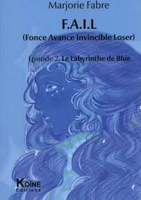 Le labyrinthe de Blue