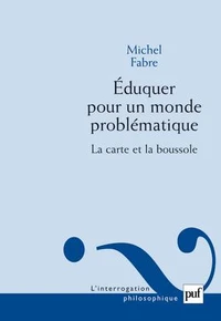 Eduquer pour un monde problématique