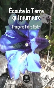 Ecoute la Terre qui murmure