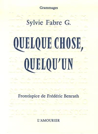 Quelque chose, quelqu'un