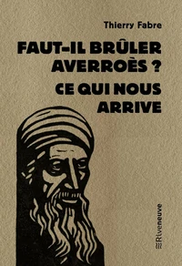 Faut-il brûler Averroès ?