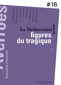 La Méditerranée, figures du tragique