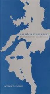 Les Défis et les Peurs