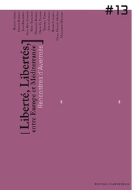 Liberté, libertés, entre Europe et Méditerranée