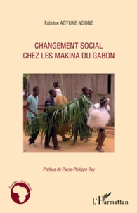 Changement social chez les Makina du Gabon