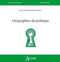 Fabrice Argounès - Géographies du politique.