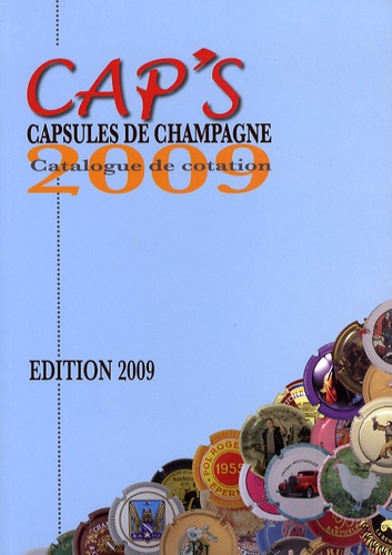 Fabrice Baila - CAP's capsules de champagne - Catalogue de cotation.