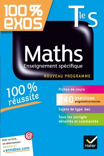 Maths Tle S Enseignement spécifique. Exercices résolus - Terminale S