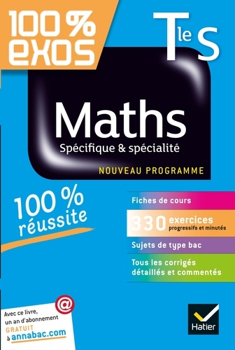 Maths Tle S Spécifique & spécialité. Exercices résolus - Terminale S