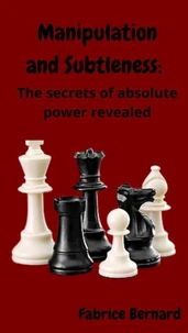 Manipulation and Subtleness