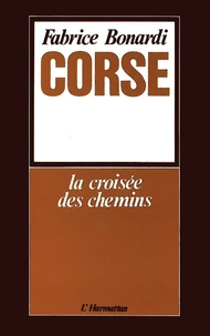 Corse : la croisée des chemins