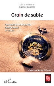 Fabrice Bonardi - Grain de sable - Concours de la nouvelle George Sand.