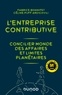 Fabrice Bonnifet - L'entreprise contributive - Concilier monde des affaires et limites planétaires.