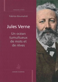 Jules Verne, un océan tumultueux de mots et de rêves
