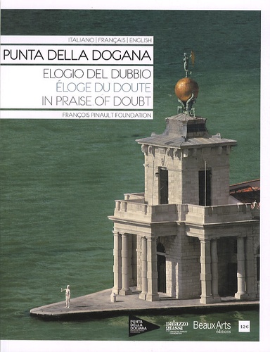 Fabrice Bousteau - Punta della dogana - Eloge du doute.