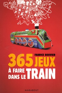 Fabrice Bouvier - 365 jeux à faire dans le train.