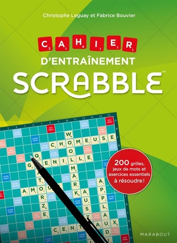 Fabrice Bouvier - Cahier d'entraînement Scrabble.