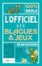 Fabrice Bouvier - L'officiel des blagues & jeux.