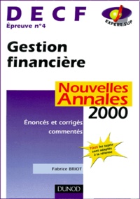 DECF épreuve n° 4 Gestion financière. Enoncés et corrigés commentés, Annales 2000.pdf