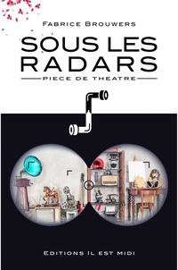 Fabrice Brouwers - Sous les radars.