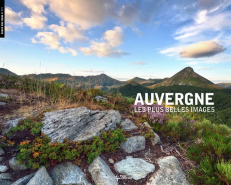 Auvergne. Les plus belles images