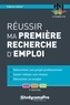 Fabrice Carlier - Réussir ma première recherche d'emploi.